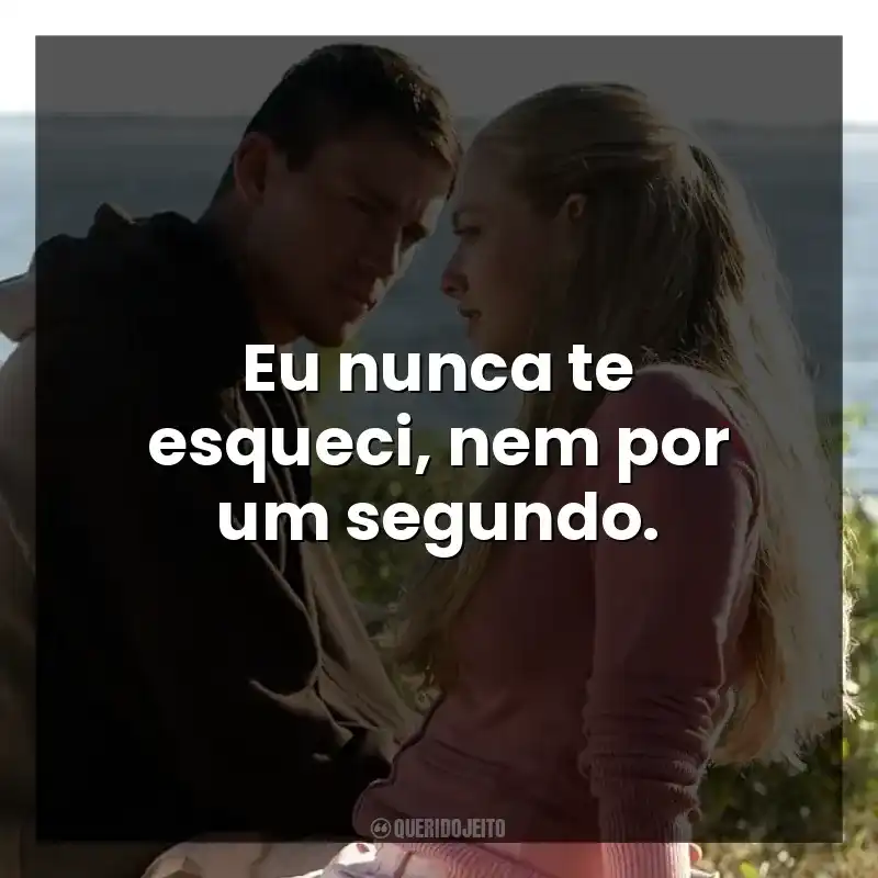 Eu nunca te esqueci, nem por um segundo. Querido John (Filme)