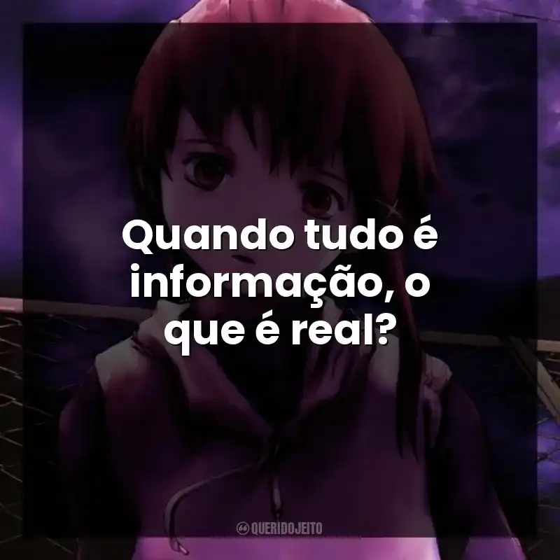 Quando tudo é informação, o que é real? Serial Experiments Lain (Série)