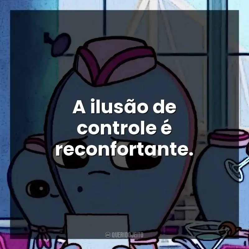 A ilusão de controle é reconfortante. Strange Planet (Série)