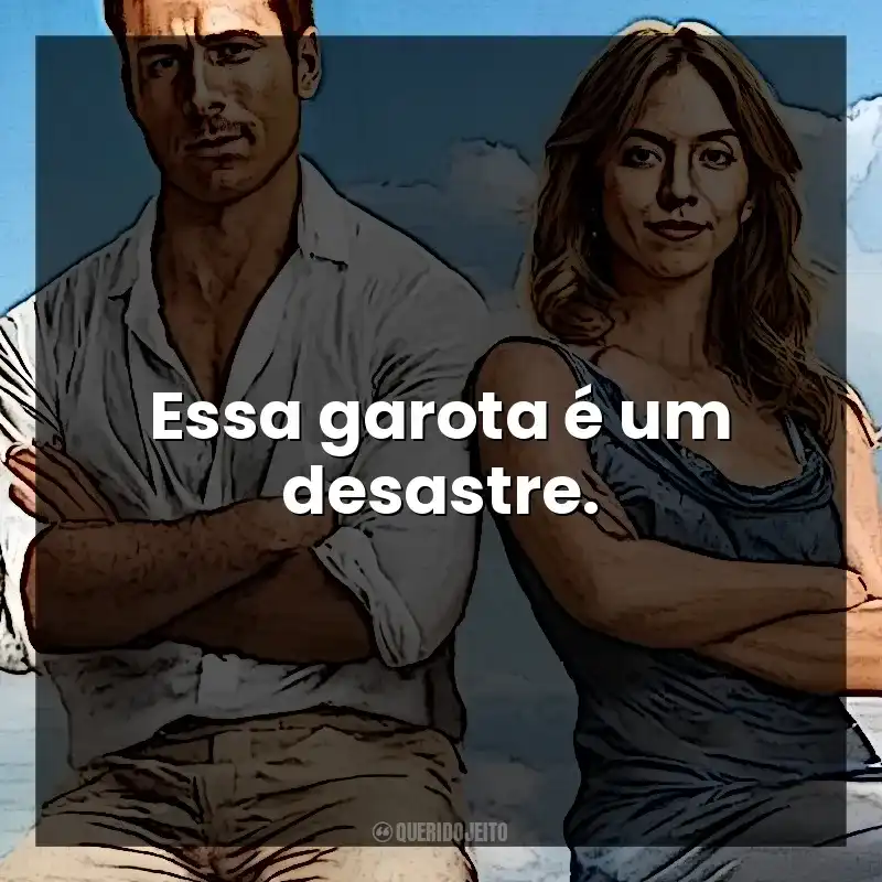 Essa garota é um desastre. Todos Menos Você (Filme)