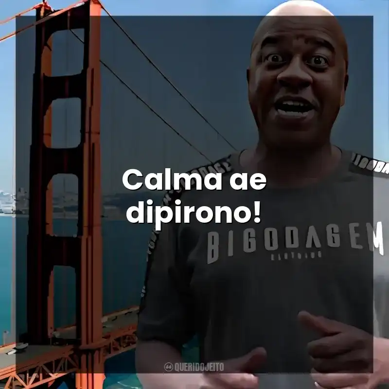 Calma ae dipirono!