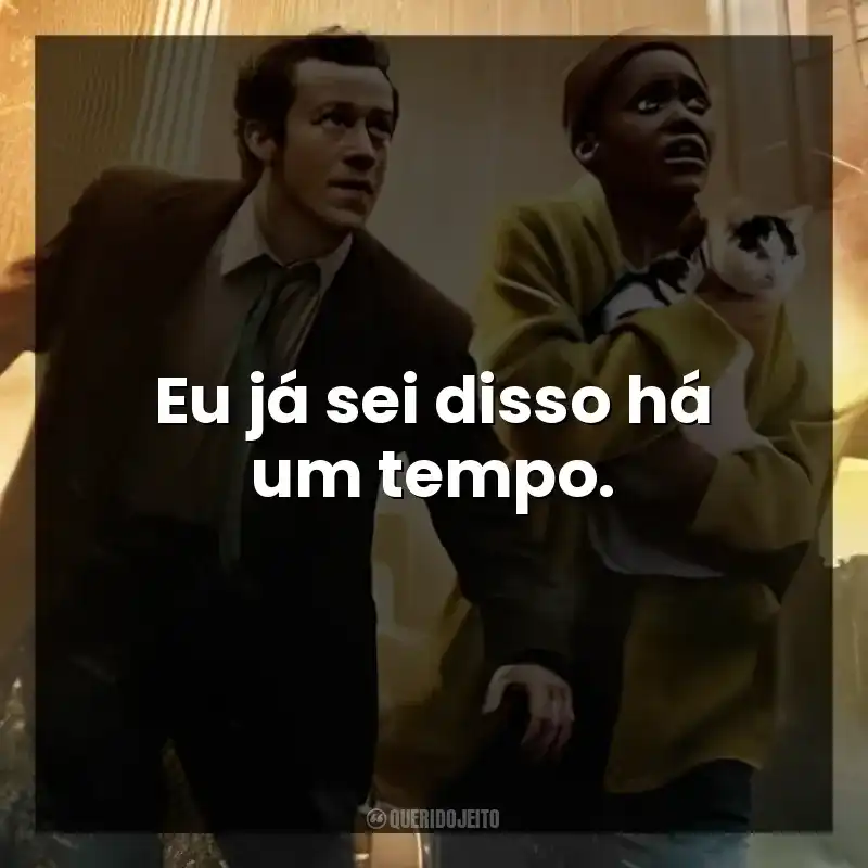 Eu já sei disso há um tempo.