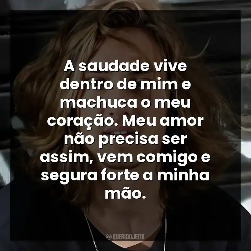 A saudade vive dentro de mim e machuca o meu coração. Meu amor não precisa ser assim, vem comigo e segura forte a minha mão.