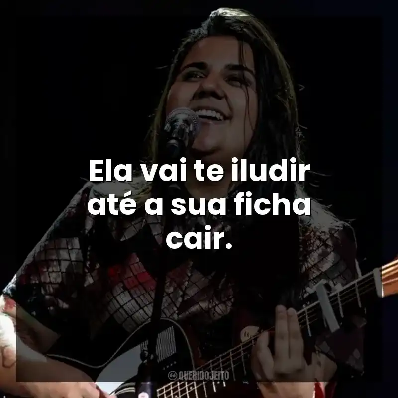 Ela vai te iludir até a sua ficha cair. Yasmin Santos