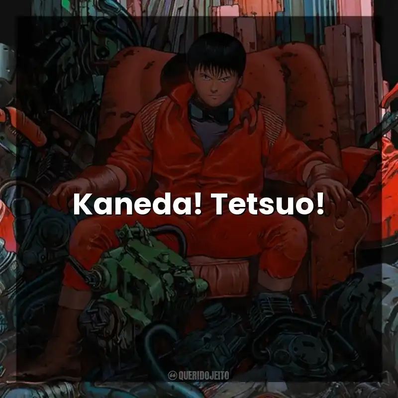 Kaneda! Tetsuo!