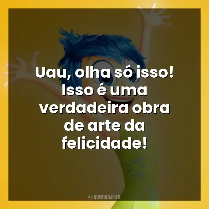 Uau, olha só isso! Isso é uma verdadeira obra de arte da felicidade!