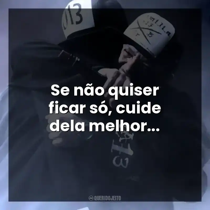 Se não quiser ficar só, cuide dela melhor…