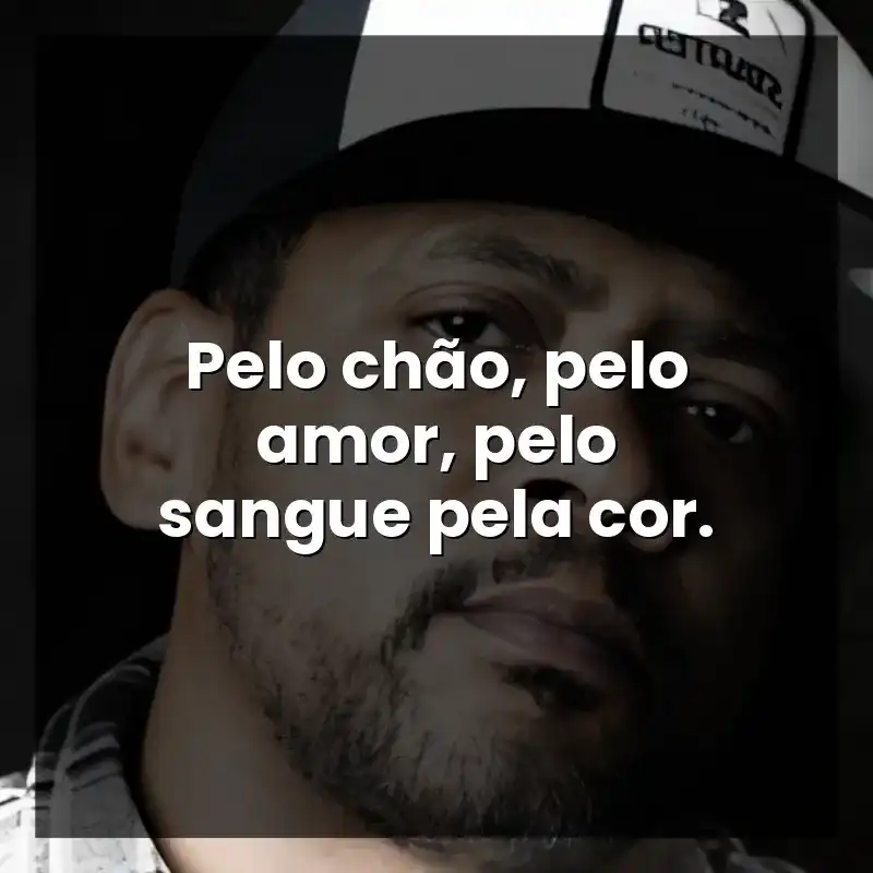 Pelo chão, pelo amor, pelo sangue pela cor.