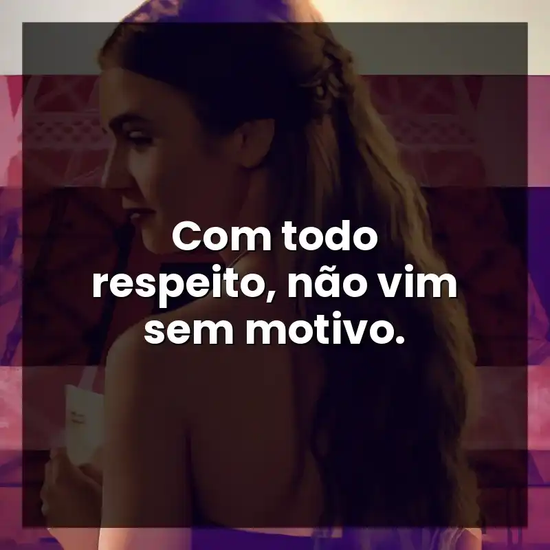 Com todo respeito, não vim sem motivo. – Emily em Paris