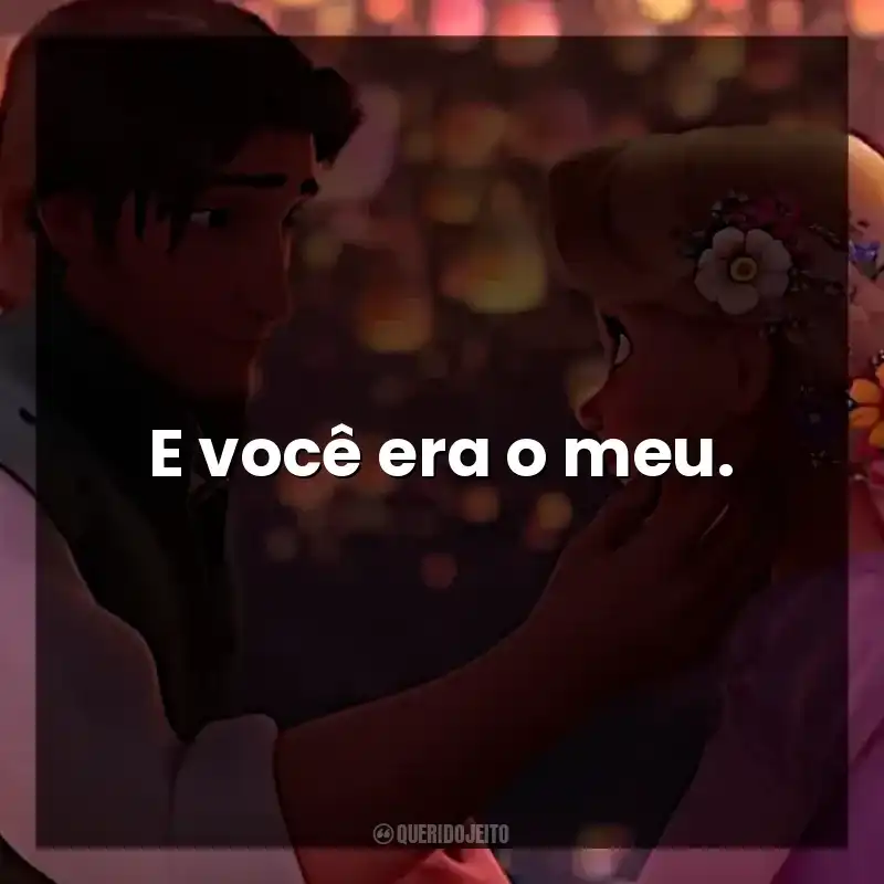 E você era o meu.
