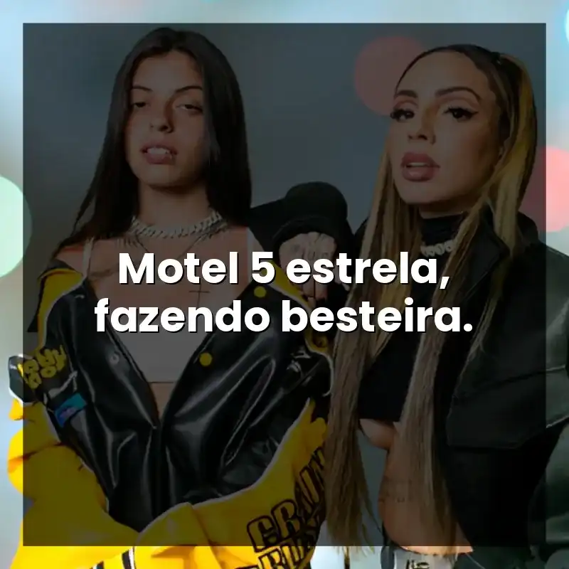 Motel 5 estrela, fazendo besteira.