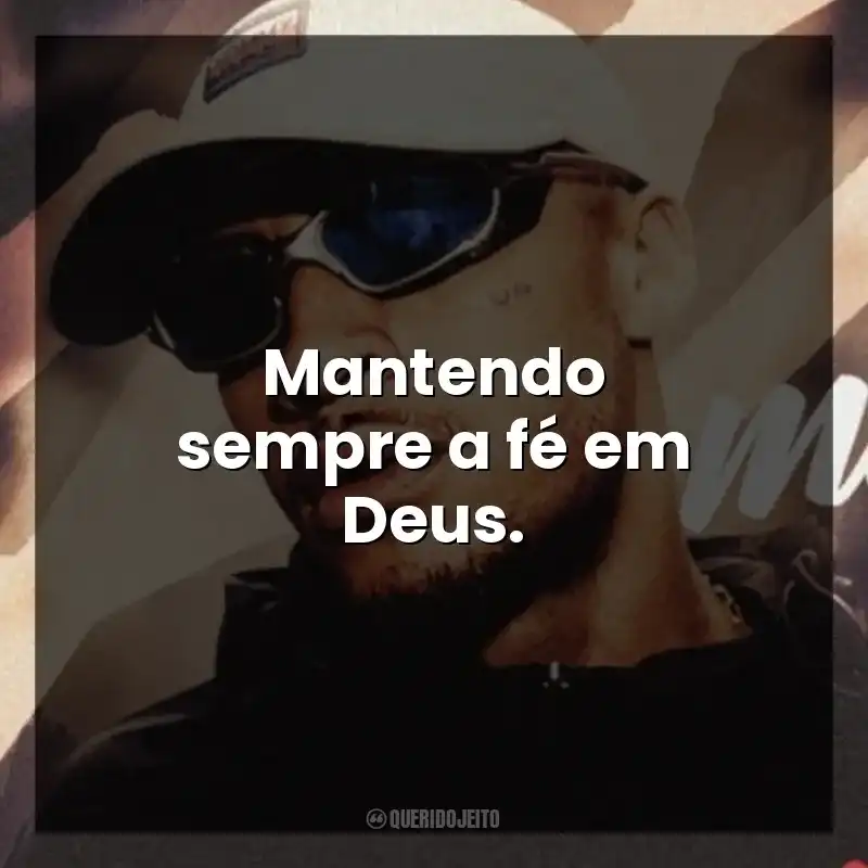 Mantendo sempre a fé em Deus.
