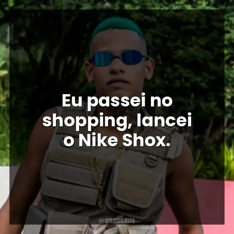 Eu passei no shopping, lancei o Nike Shox.