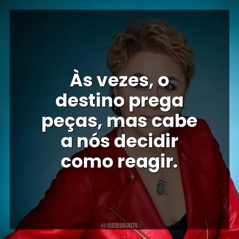 Às vezes, o destino prega peças, mas cabe a nós decidir como reagir.