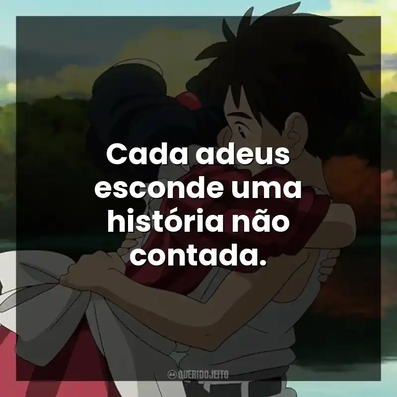 Cada adeus esconde uma história não contada.