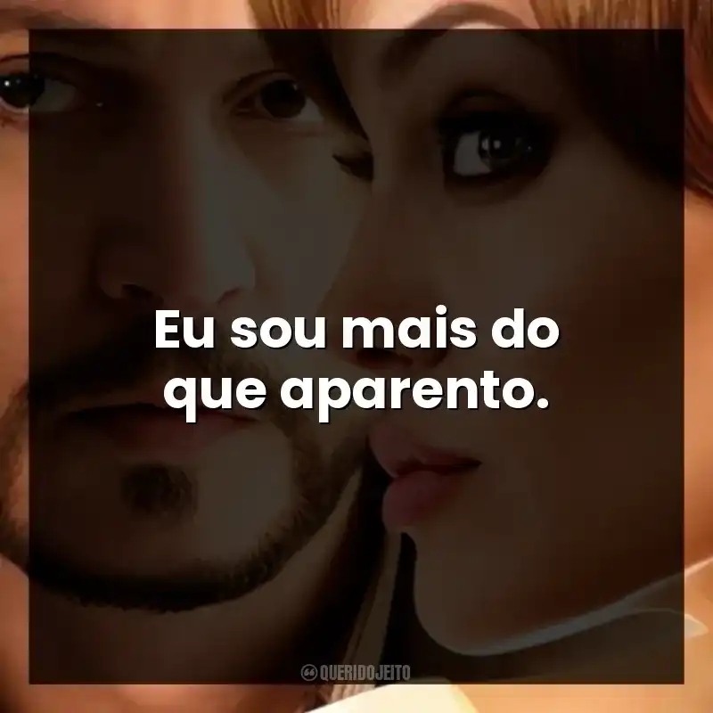 Eu sou mais do que aparento.