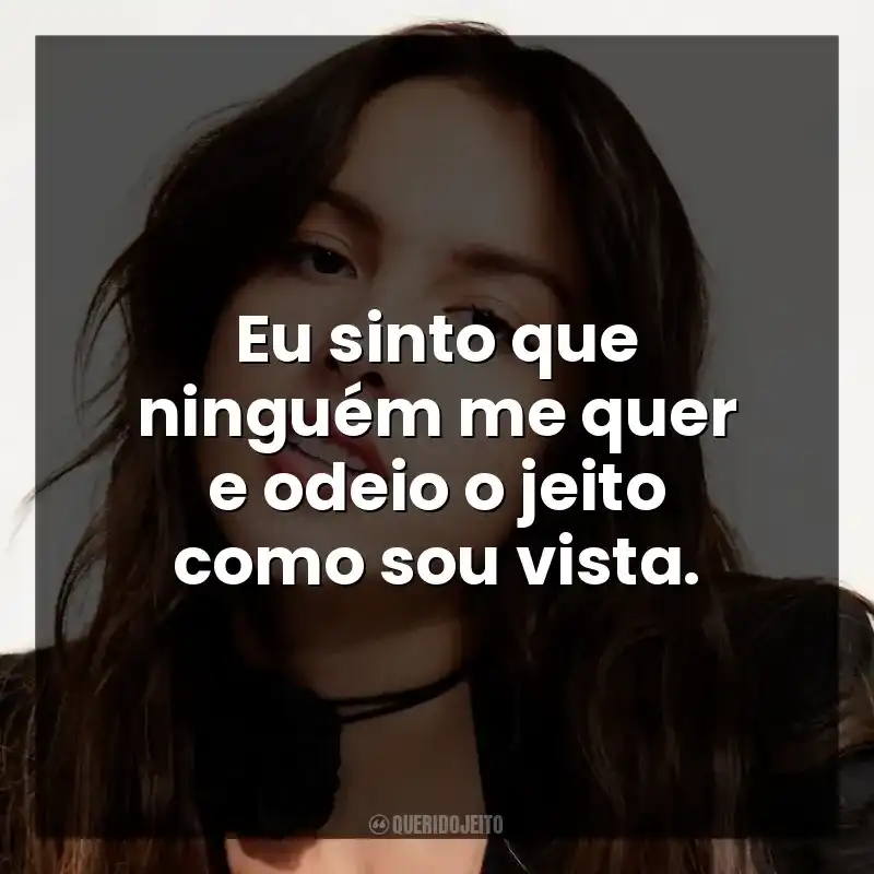 Eu sinto que ninguém me quer e odeio o jeito como sou vista.