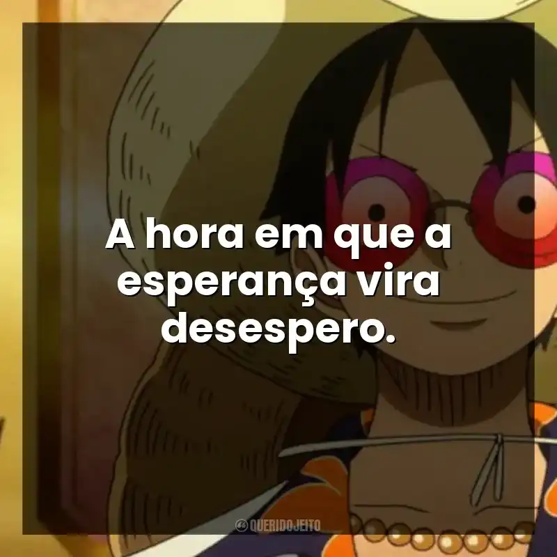 A hora em que a esperança vira desespero.