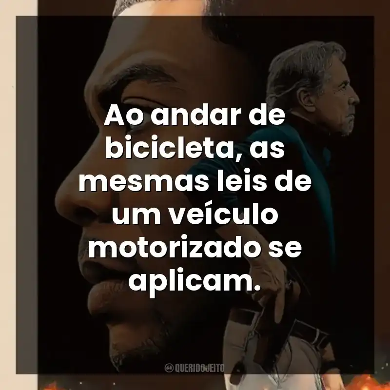Ao andar de bicicleta, as mesmas leis de um veículo motorizado se aplicam.