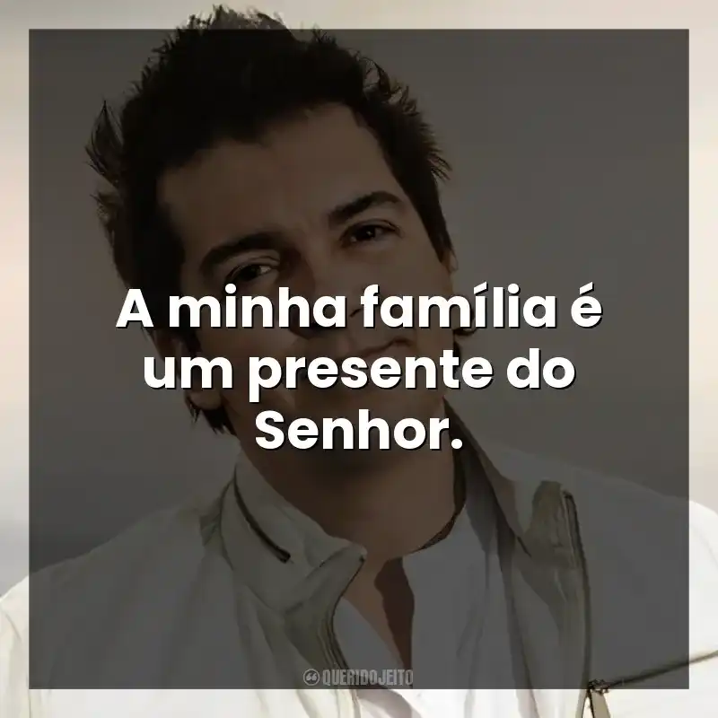 A minha família é um presente do Senhor.