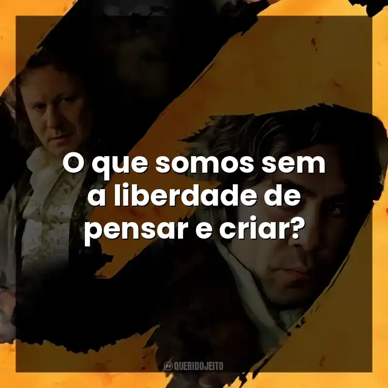 O que somos sem a liberdade de pensar e criar?