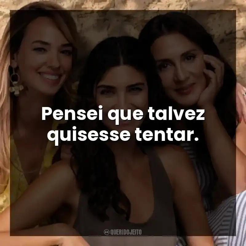 Pensei que talvez quisesse tentar.