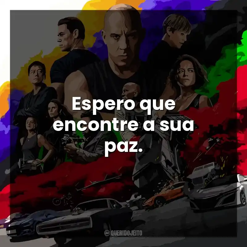 Espero que encontre a sua paz.