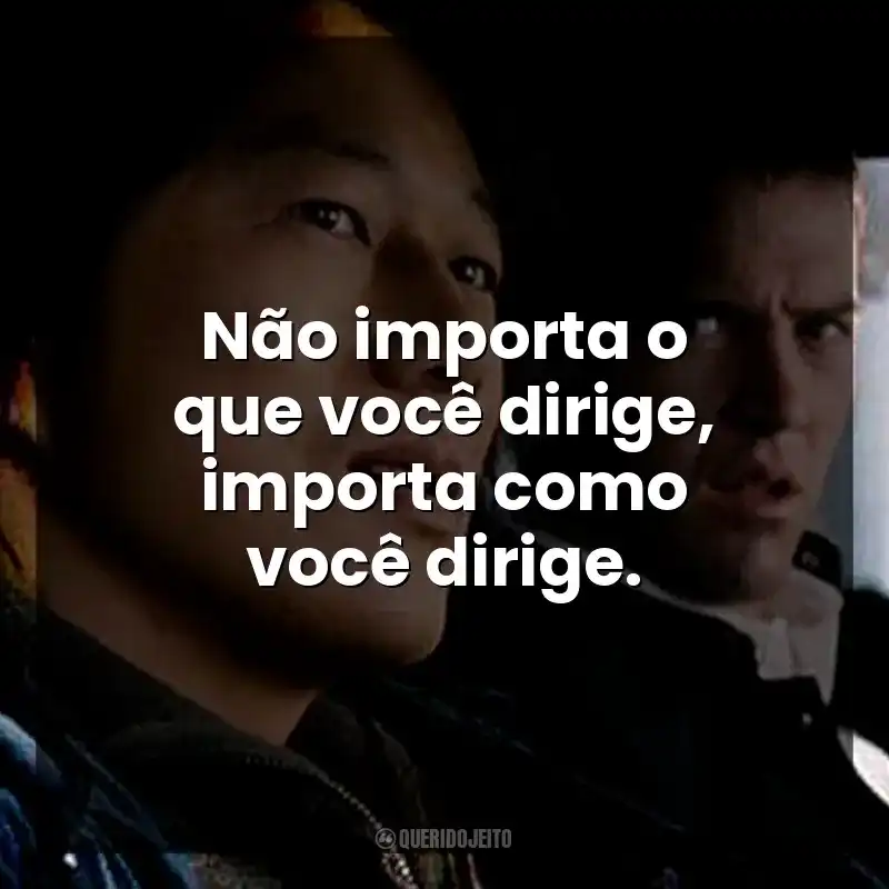 Não importa o que você dirige, importa como você dirige.