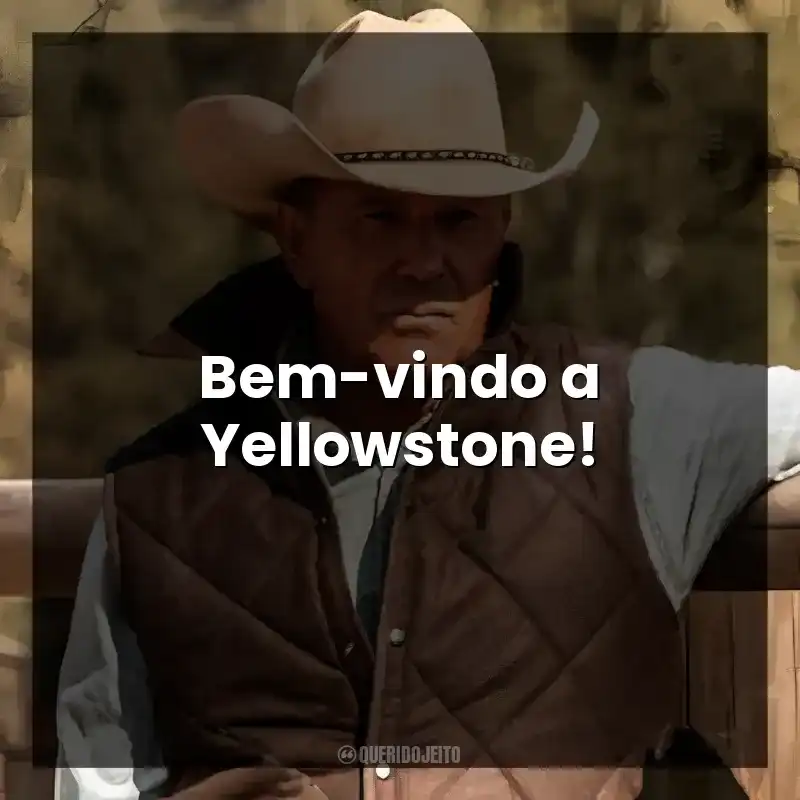 Bem-vindo a Yellowstone!