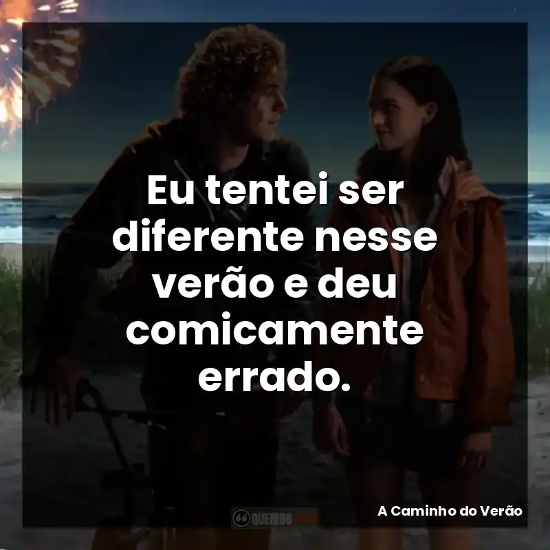 Eu tentei ser diferente nesse verão e deu comicamente errado.