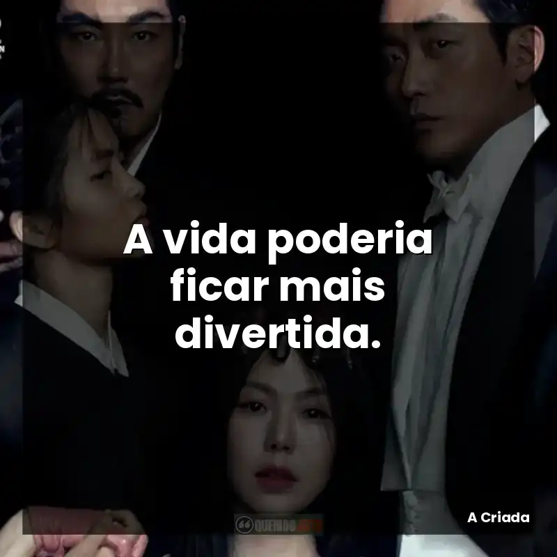 A vida poderia ficar mais divertida.