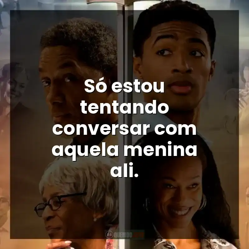 Só estou tentando conversar com aquela menina ali.