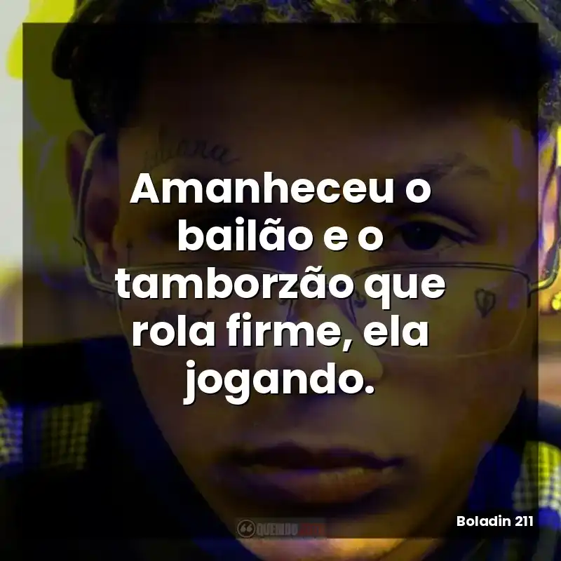 Amanheceu o bailão e o tamborzão que rola firme, ela jogando.