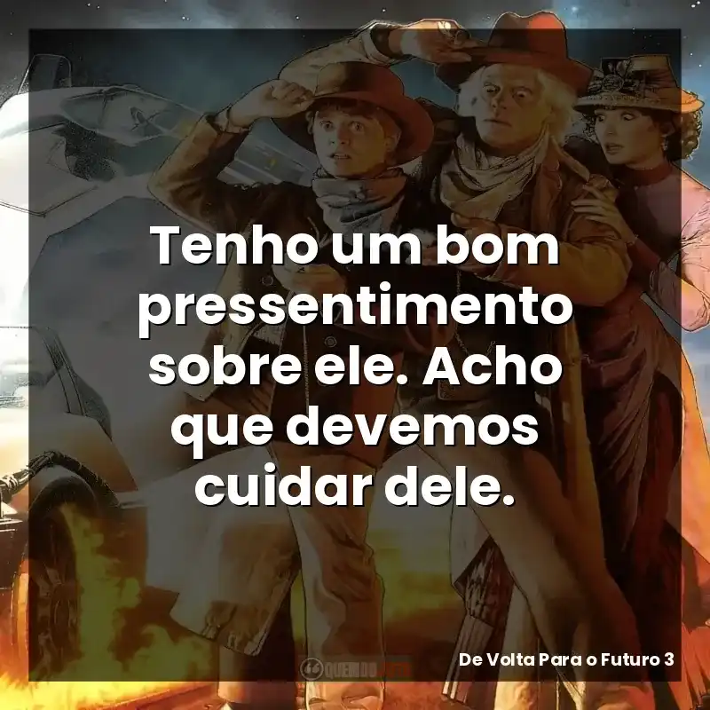 Tenho um bom pressentimento sobre ele. Acho que devemos cuidar dele.