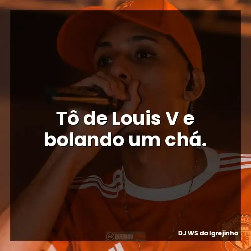 Tô de Louis V e bolando um chá.