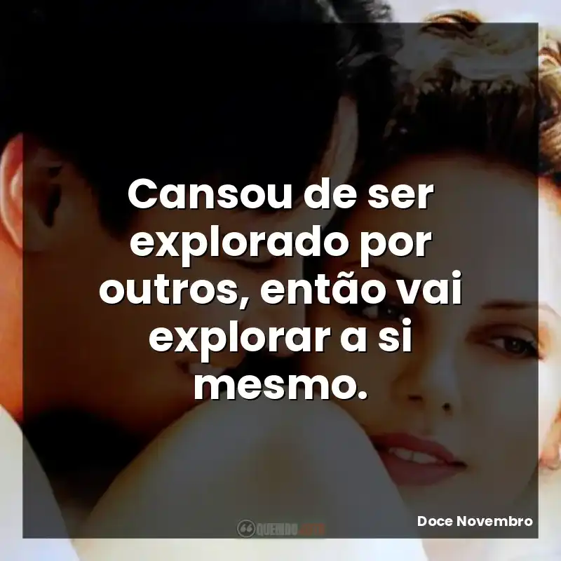 Cansou de ser explorado por outros, então vai explorar a si mesmo.