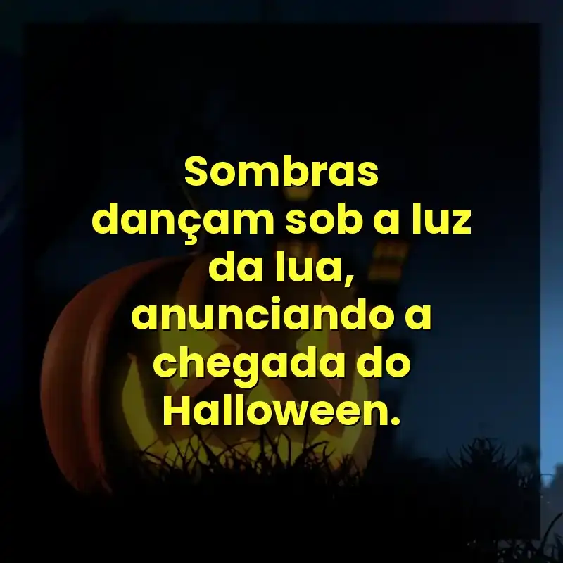 Sombras dançam sob a luz da lua, anunciando a chegada do Halloween.