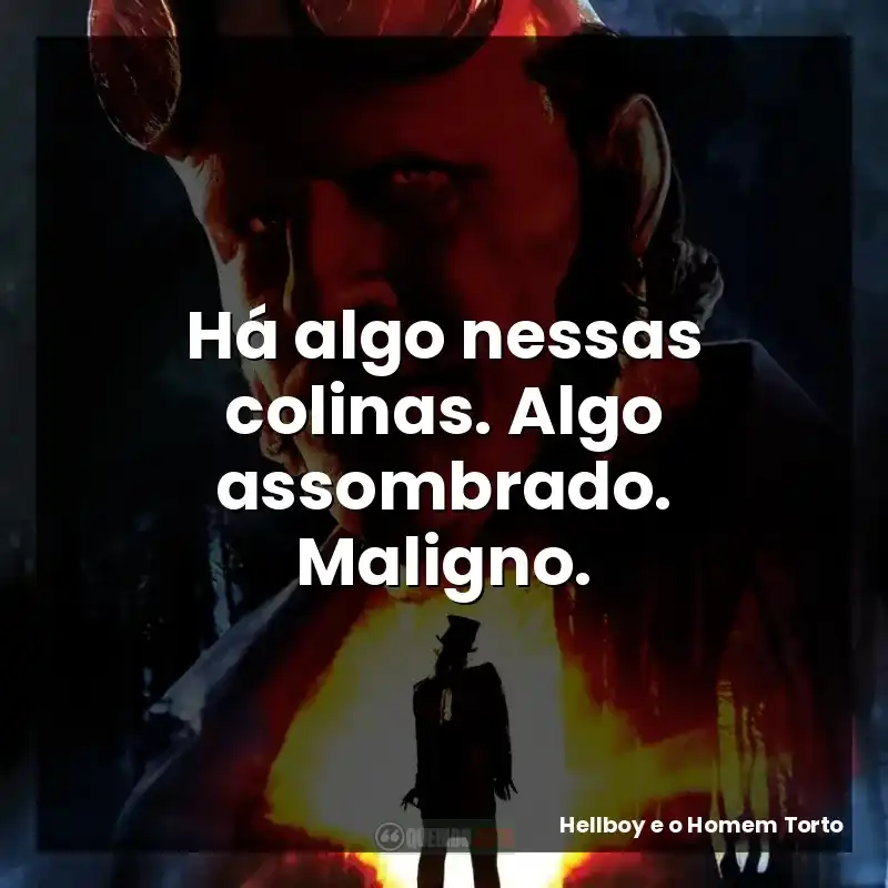 Há algo nessas colinas. Algo assombrado. Maligno.