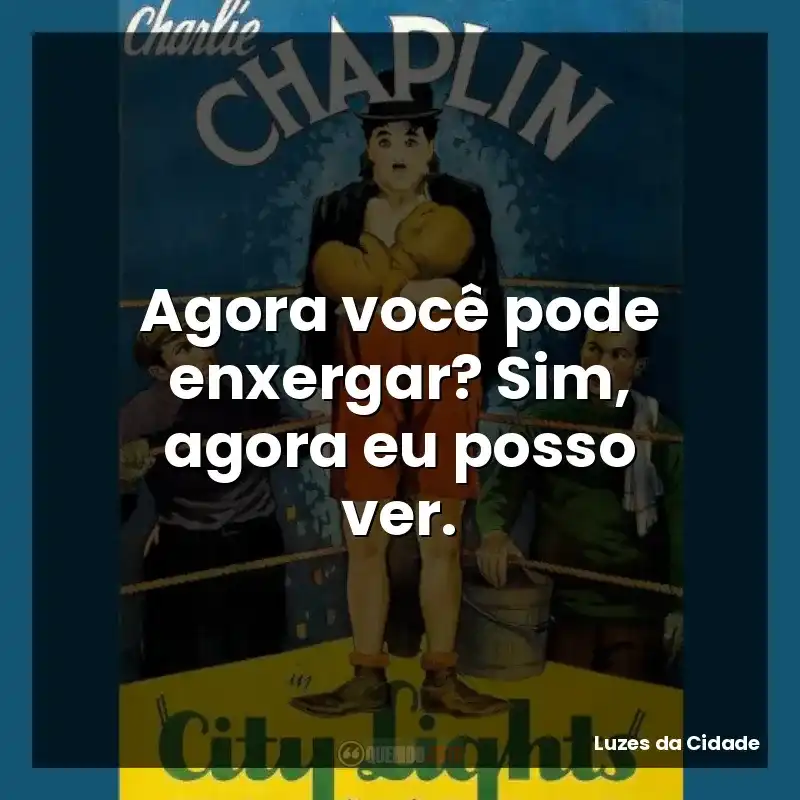 Agora você pode enxergar? Sim, agora eu posso ver.