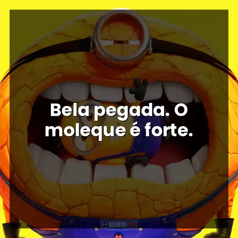 Bela pegada. O moleque é forte. – Meu Malvado Favorito 4