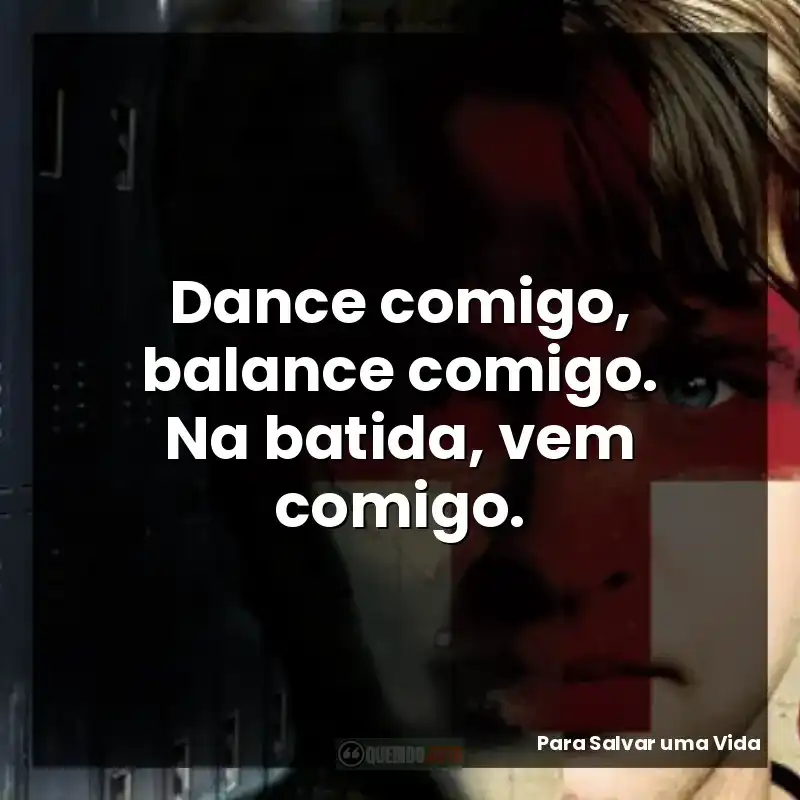 Dance comigo, balance comigo. Na batida, vem comigo.