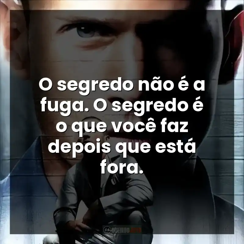 O segredo não é a fuga. O segredo é o que você faz depois que está fora.