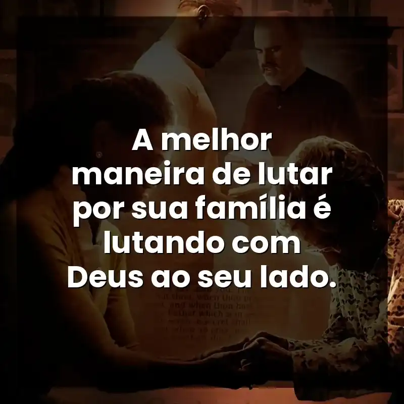 Frases do Filme Quarto de Guerra: A melhor maneira de lutar por sua família é lutando com Deus ao seu lado.