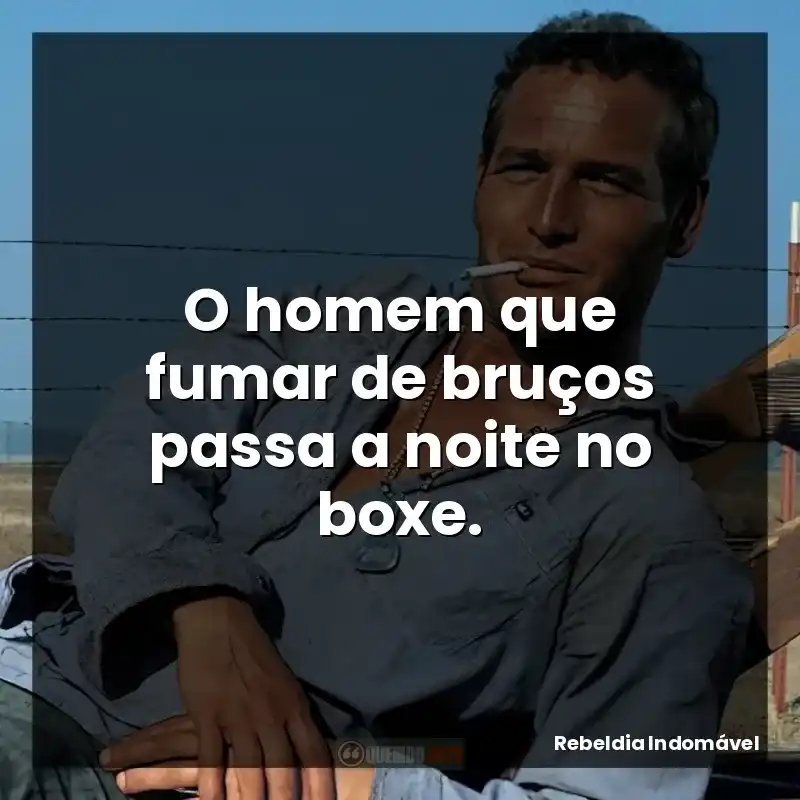 O homem que fumar de bruços passa a noite no boxe.