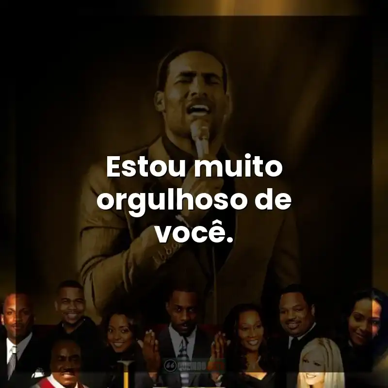 Estou muito orgulhoso de você. – Segundo o Evangelho