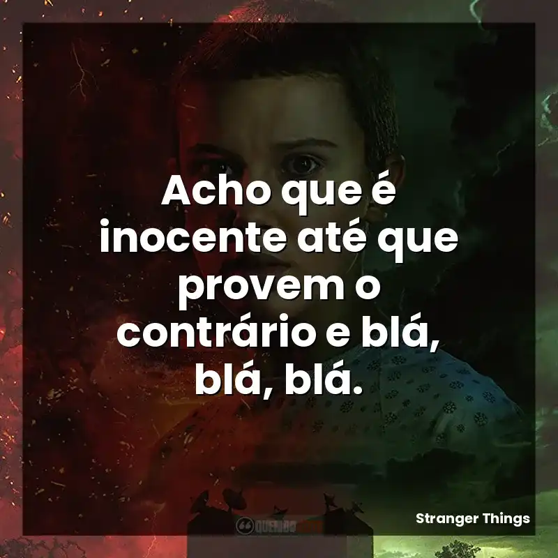 Acho que é inocente até que provem o contrário e blá, blá, blá.