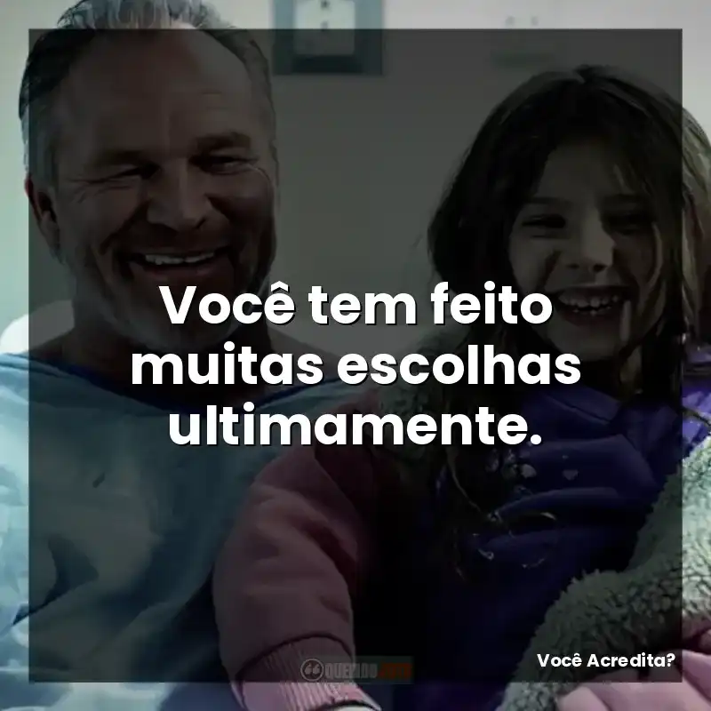 Você tem feito muitas escolhas ultimamente.