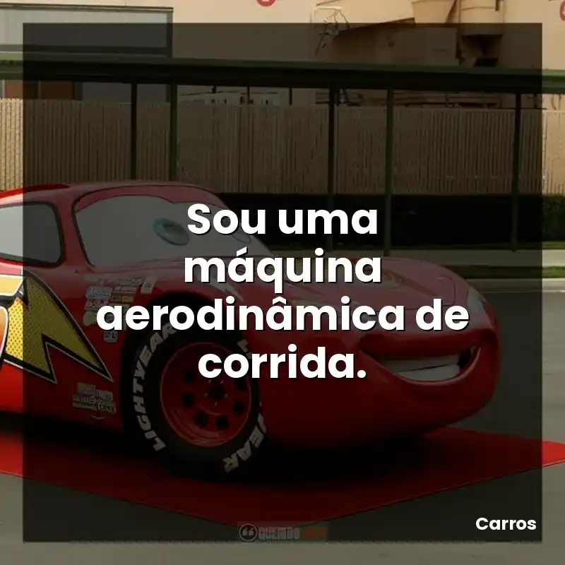 Sou uma máquina aerodinâmica de corrida.