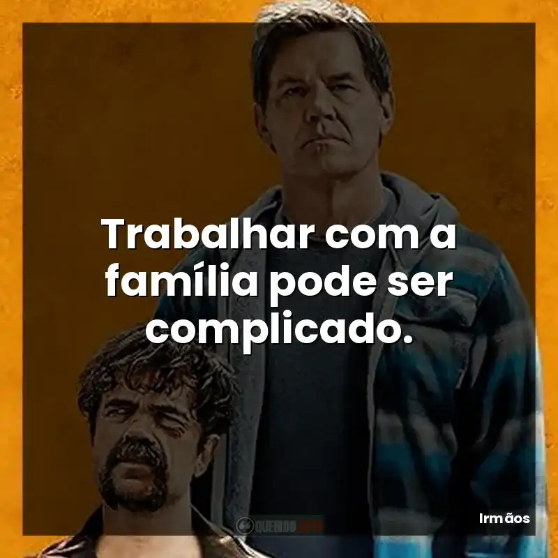 Trabalhar com a família pode ser complicado.