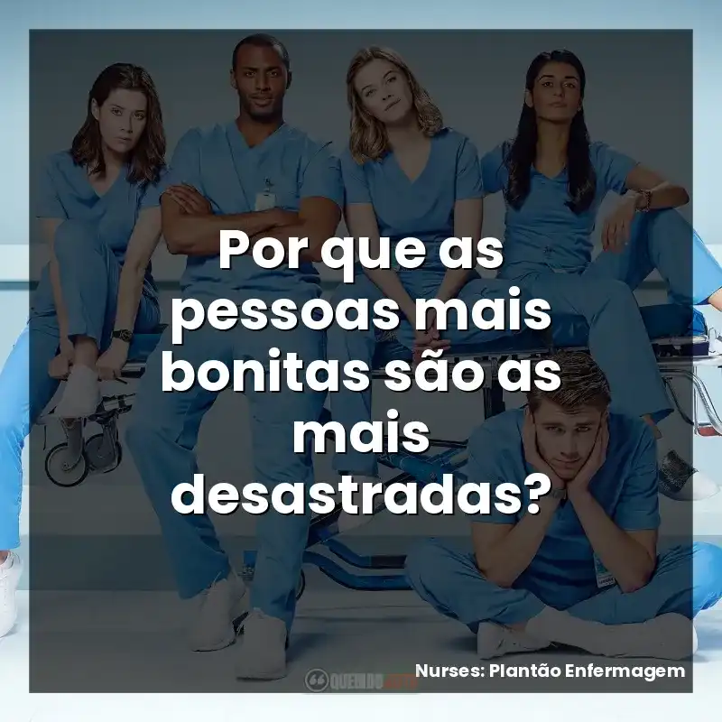 Por que as pessoas mais bonitas são as mais desastradas?